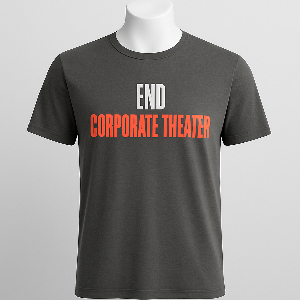 End Corporate Theater